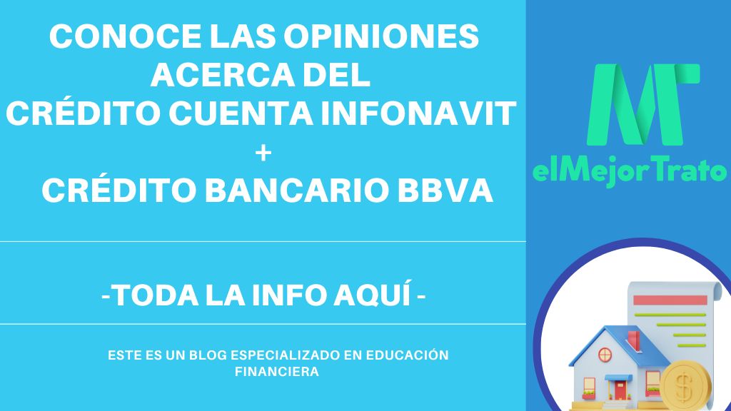 Cuenta Infonavit + Crédito bancario, ¿vale la pena en BBVA?